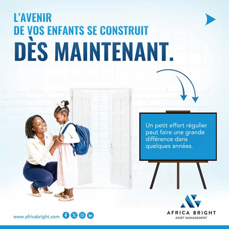 L'avenir de vos enfants se construit